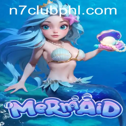 Dive into the Exciting World of 'Mermaid': An In-Depth Exploration of the N7CLUB Sensation